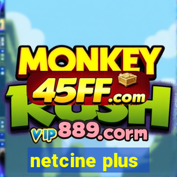 netcine plus - filmes e séries